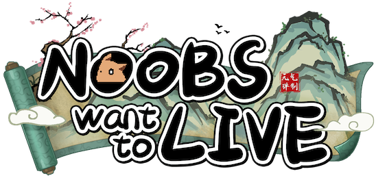 Noobs want to live